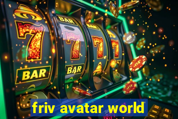 friv avatar world